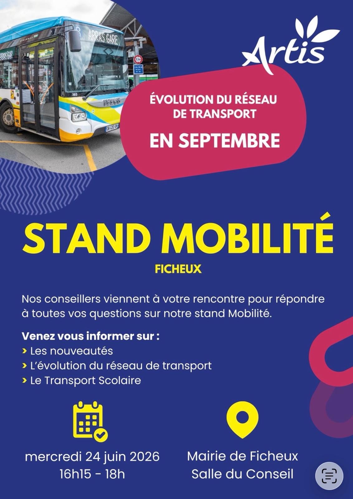 📢 Rencontre avec Artis à Ficheux !

Artis vient à votre rencontre pour vous présenter le nouveau plan de transport et répondre à toutes vos questions.

📅 Mardi 24 juin
🕓 De 16h15 à 18h00
📍 Stand d’information à Ficheux

Vous êtes libres de venir à tout moment durant ce créneau pour échanger avec les équipes d’Artis, découvrir les nouveautés et obtenir toutes les informations dont vous avez besoin.

Nous vous attendons nombreux !
